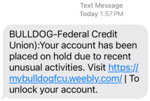 Bulldog Federal Credit Union: Your account has been placed on hold due to recent unusual activities. Visit link to unlock your account.